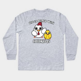 Life Is Better with Chickens Cartoon Funny Hen Kids Long Sleeve T-Shirt